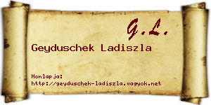 Geyduschek Ladiszla névjegykártya